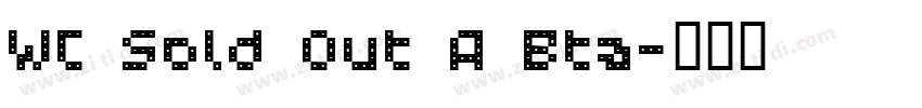 WC Sold Out A Bta字体转换